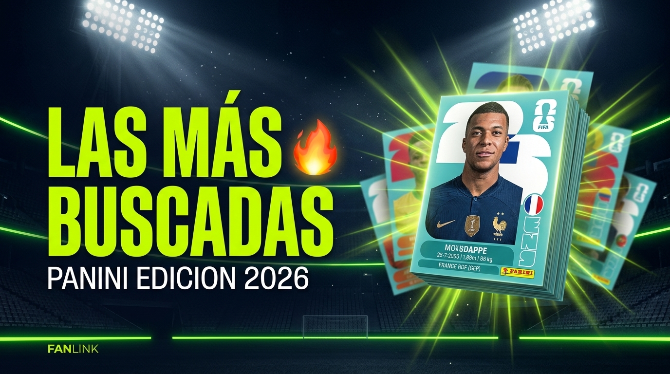 Las láminas más buscadas del Mundial 2026 — FanLink · Panini FIFA World Cup 2026