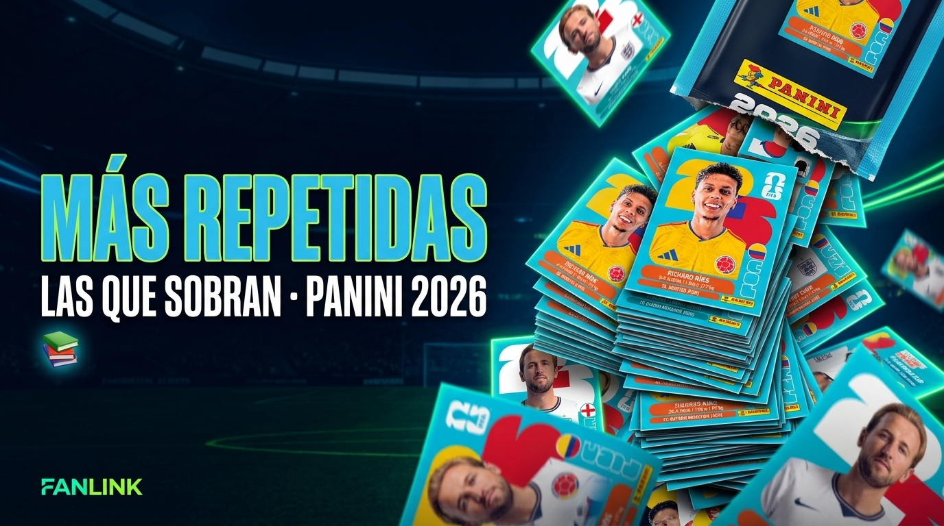 Las láminas más repetidas del Mundial 2026 — FanLink · Panini FIFA World Cup 2026