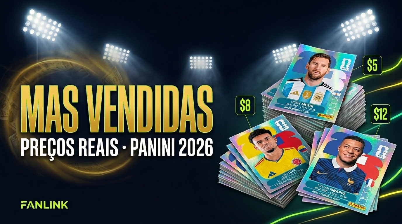Figurinhas mais vendidas da Copa 2026 — FanLink · Panini FIFA World Cup 2026
